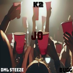 JO (FEAT. DML STEEZE & BUGG)