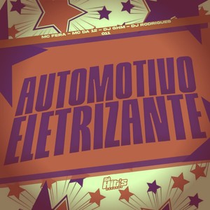 Automotivo Eletrizante (Explicit)