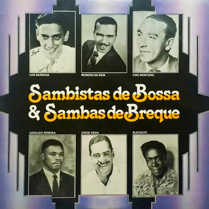 Sambistas de Bossa & Sambas de Breque