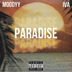 Paradise (feat. Iva) (Explicit)