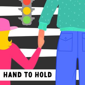 Hand To Hold (Road Safety Song) (feat. Joff Bush)