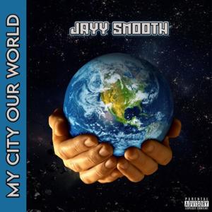 My City Our World (Explicit)