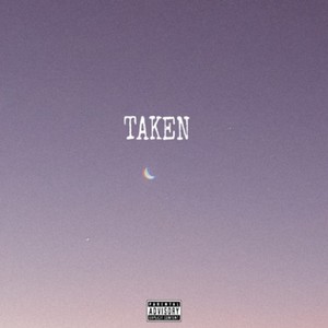 Taken (Explicit)