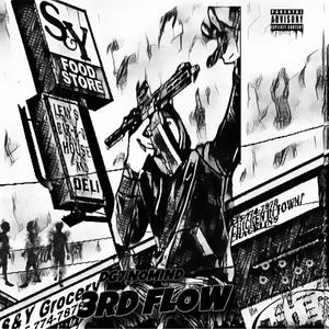 3RD FLOW (feat. DG7 NoMind) [Explicit]