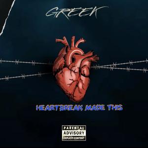 Heartbreak Made This (Explicit)