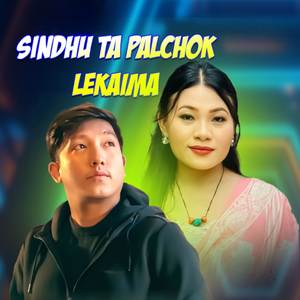 Sindhu Ta Palchok Lekaima