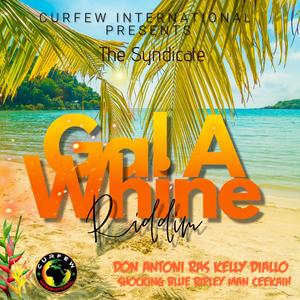 Gal A Whine Riddim (Explicit)