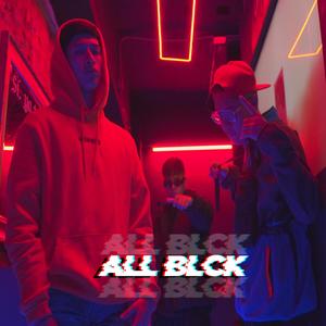 All blck (feat. Kidd THC & Garlic)