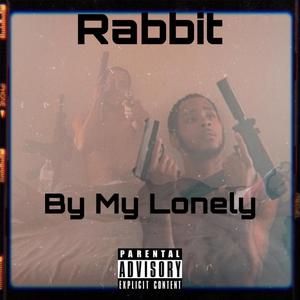 By My Lonely (Explicit)
