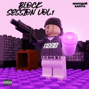 Block Session, Vol. 1 (Explicit)