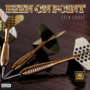 Been On Point (Explicit)