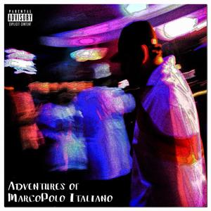 Adventures of MarcoPolo Italiano (Explicit)