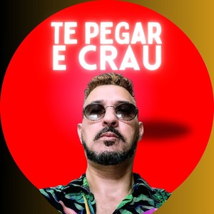 Te Pegar e Crau