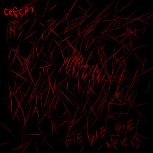 Creepy (Explicit)