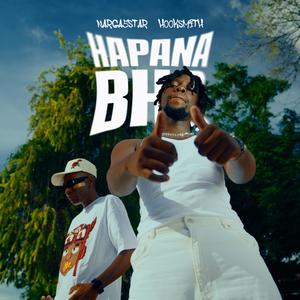 Hapana Bho (feat. Hooksmith) (Explicit)