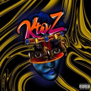 KtoZ (DELUXE 2) [Explicit]