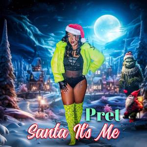 Santa It's Me (Explicit)