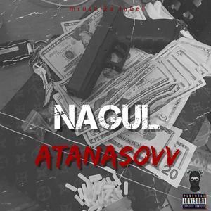 Nagul (feat. Atanasovv) (Explicit)