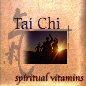 Spiritual Vitamins 7 Tai Chi