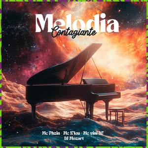 Melodia Contagiante (Explicit)