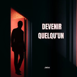 Devenir quelqu'un (Explicit)