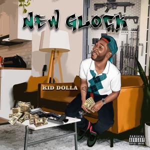 New Glock (Explicit)