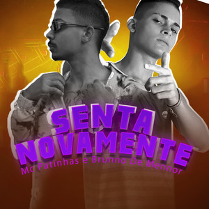 Senta Novamente (Explicit)