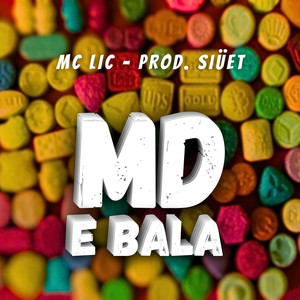 Md e Bala (Explicit)