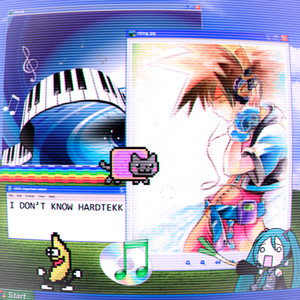 I DON'T KNOW HARDTEKK (SPED UP|Explicit)