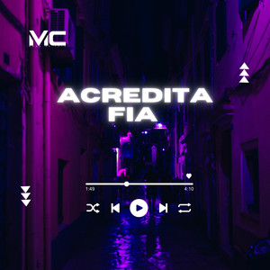 Acredita Fia (Explicit)