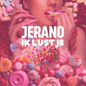 Ik Lust Je (Explicit)