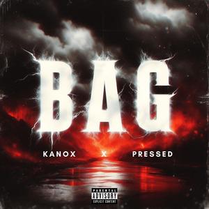 Bag (feat. Pressed) (Explicit)