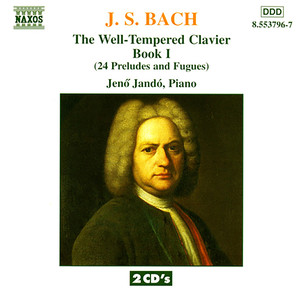 Bach, J.S.: Well-Tempered Clavier (The) , Book 1