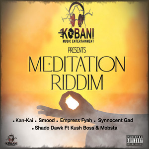 Meditation Riddim (Explicit)