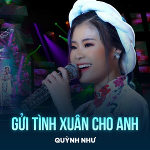 Gửi Tình Xuân Cho Anh