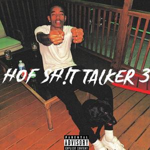 HOF Sh!t Talker 3 (Explicit)