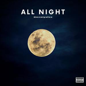 All Night (Radio edit) [Explicit]