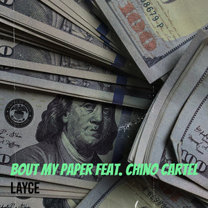 Bout My Paper (Explicit)