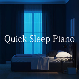 Quick Sleep Piano