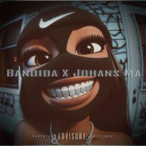 BANDIDA (Explicit)