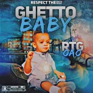 Ghetto Baby (Explicit)