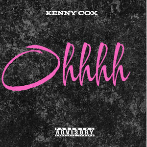 Ohhhh (Explicit)