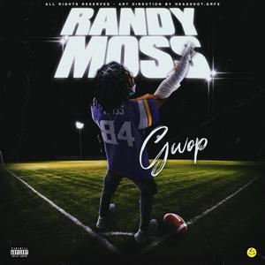 Randy Moss (Explicit)