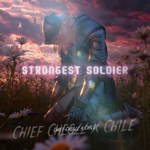 Strongest Soldier (feat. Chief Chegzz)