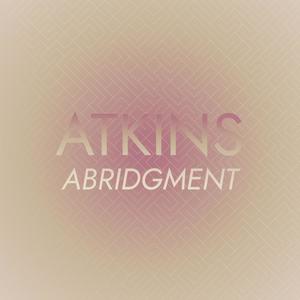 Atkins Abridgment