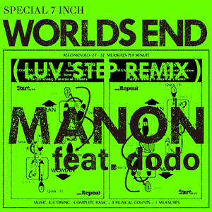 WORLD'S END feat.dodo ((LUV STEP REMIX))