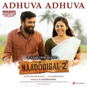 Adhuva Adhuva (From "Naadodigal 2")