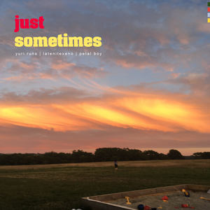 just sometimes (2024 Remastered Version)