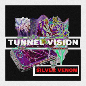 TUNNEL VISION