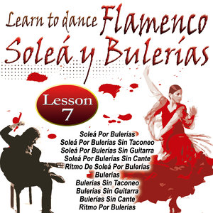 Learn To Dance Flamenco-Soleá Y Bulerías